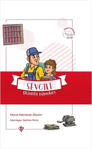 Değerli Hikayeler Sevgi - Sevgili Çilingir Dükkanı 