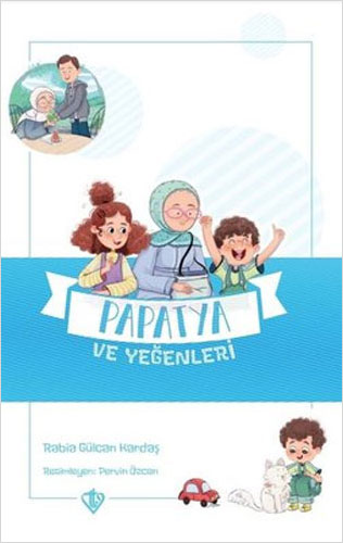 Değerli Hikayeler Vefa - Papatya ve Yeğenleri 