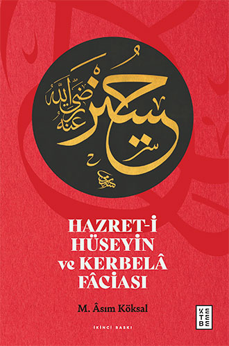 Hazret-i Hüseyin ve Kerbela Faciası