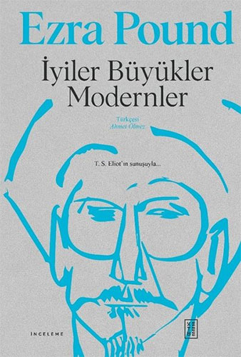 İyiler Büyükler Modernler (Ciltli)