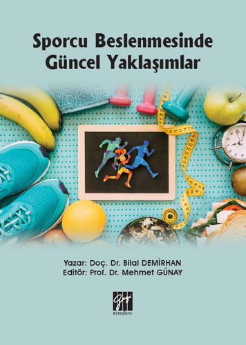 Sporcu Beslenmesinde Güncel Yaklaşımlar