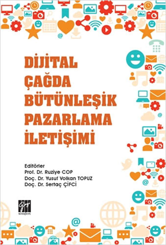 Dijital Çağda Bütünleşik Pazarlama İletişimi