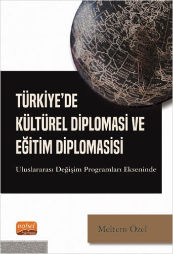 Türkiye'de Kültürel Diplomasi ve Eğitim Diplomasisi