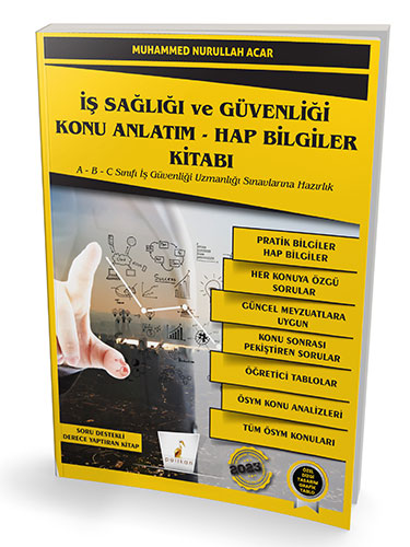 İş Sağlığı ve Güvenliği İSG Konu Anlatım - Hap Bilgiler Kitabı