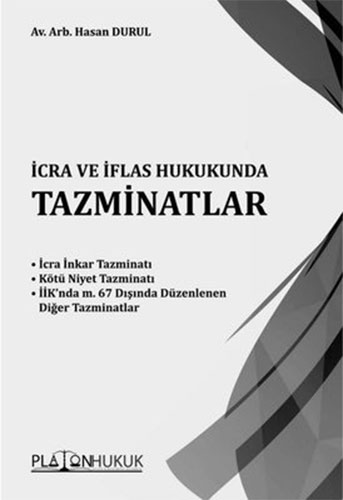 İcra ve İflas Hukukunda Tazminatlar