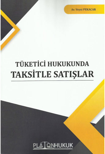 Tüketici Hukukunda Taksitle Satışlar