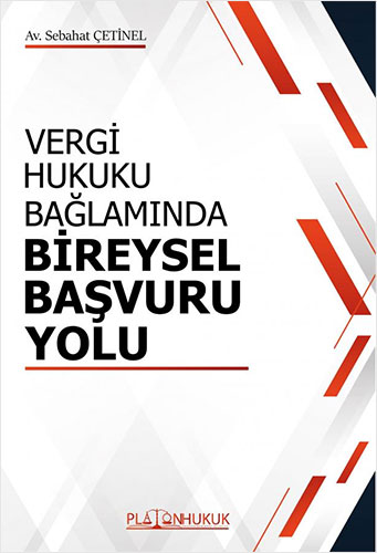 Vergi Hukuku Bağlamında Bireysel Başvuru Yolu 