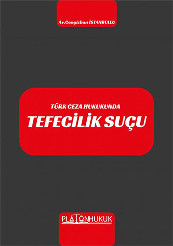 Türk Ceza Hukukunda Tefecilik Suçu