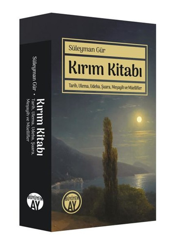 Kırım Kitabı - Tarih Ulema Udeba Şuara Meşayih ve Müellifler