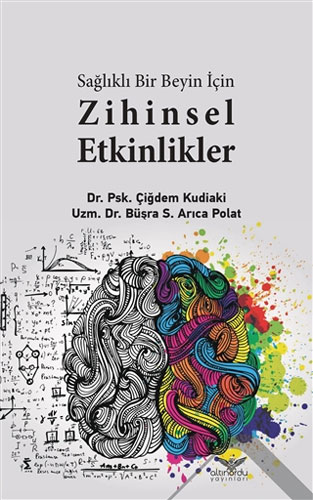 Sağlıklı Bir Beyin İçin Zihinsel Etkilikler