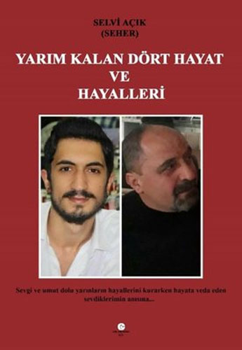 Yarım Kalan Dört Hayat ve Hayalleri