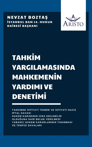 Tahkim Yargılamasında Mahkemenin Yardımı ve Denetimi