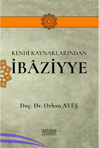 Kendi Kaynaklarından İbâziyye