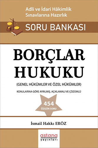 Borçlar Hukuku - Adli ve İdari Hakimlik Sınavı Soru Bankası