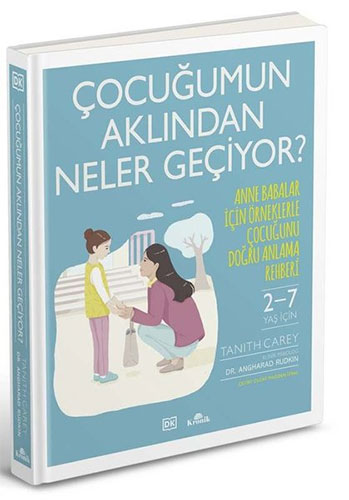 Çocuğumun Aklından Neler Geçiyor? (Ciltli)