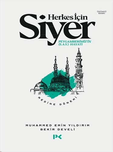 Herkes İçin Siyer - Medine Dönemi