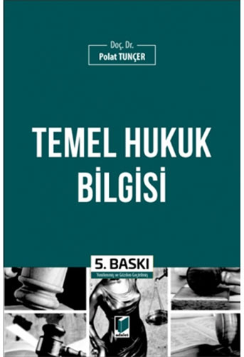 Temel Hukuk Bilgisi