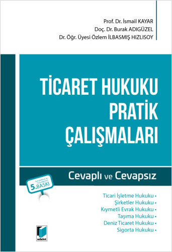 Ticaret Hukuku Pratik Çalışmaları