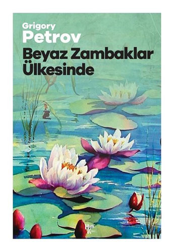 Beyaz Zambaklar Ülkesinde