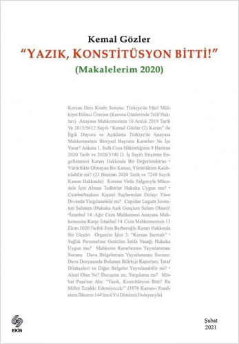 Yazık Konstitüsyon Bitti (Makalelerim 2020) 