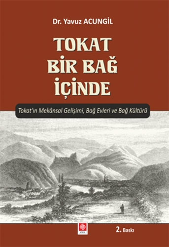 Tokat Bir Bağ İçinde