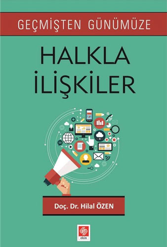 Geçmişten Günümüze Halkla İlişkiler 