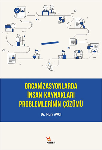 Organizasyonlarda İnsan Kaynakları Problemlerinin Çözümü