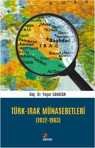 Türk - Irak Münasebetleri (1932-1963)