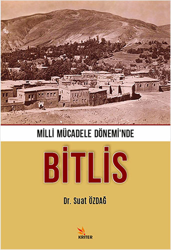 Milli Mücadele Dönemi’nde Bitlis