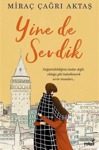 Yine de Sevdik