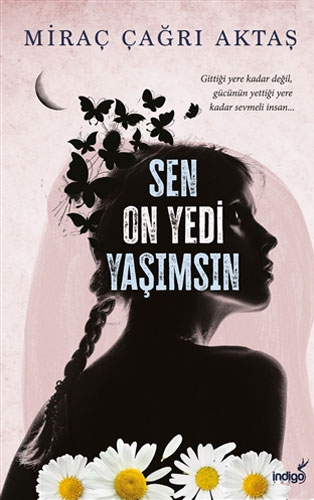 Sen On Yedi Yaşımsın