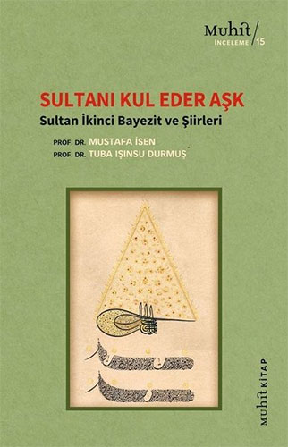 Sultanı Kul Eder Aşk