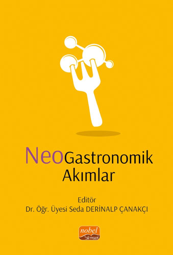 Neogastronomik Akımlar