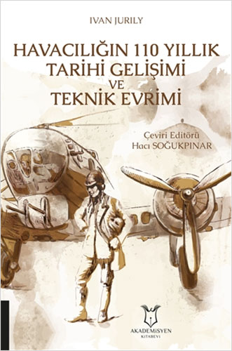 Havacılığın 110 Yıllık Tarihi Gelişimi ve Teknik Evrimi