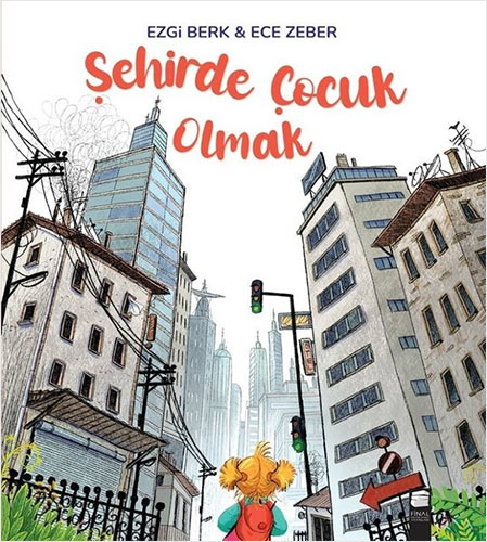 Şehirde Çocuk Olmak