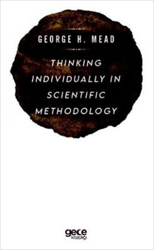 Thinking Individually in Scientific Methodology