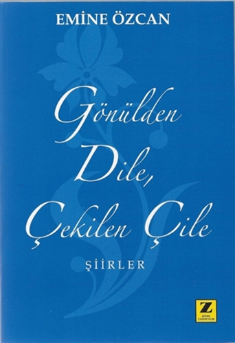 Gönülden Dile Çekilen Çile