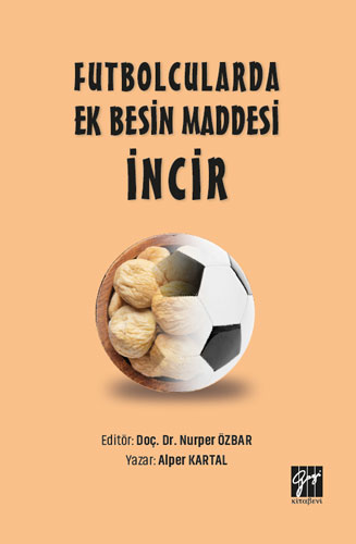 Futbolcularda Ek Besin Maddesi İncir