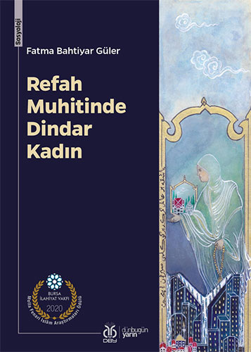 Refah Muhitinde Dindar Kadın