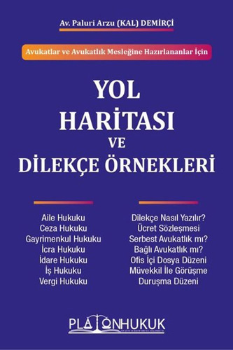 Yol Haritası ve Dilekçe Örnekleri