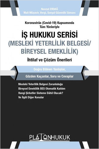 İş Hukuku Serisi - Mesleki Yeterlilik Belgesi / Bireysel Emeklilik