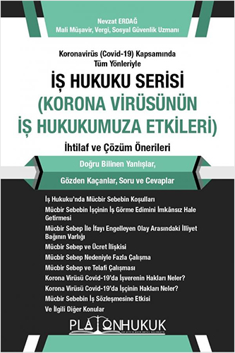 İş Hukuku Serisi - Korona Virüsünün İş Hukukumuza Etkileri