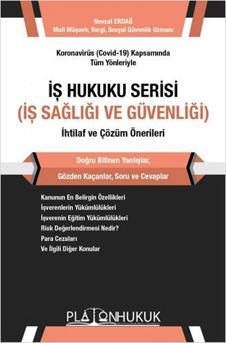 İş Hukuku Serisi - İş Sağlığı ve Güvenliği