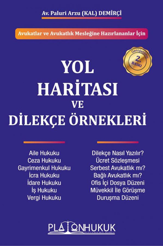 Yol Haritası ve Dilekçe Örnekleri