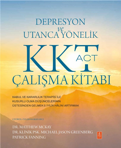 Depresyon ve Utanca Yönelik KKT (ACT) Çalışma Kitabı