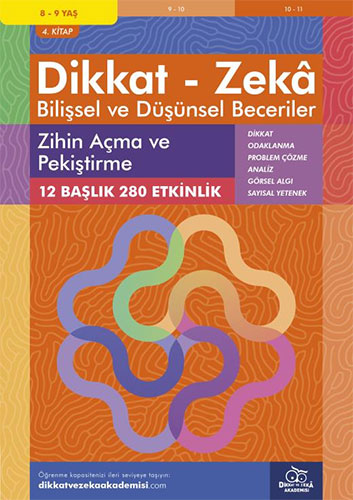 Dikkat Zeka - Bilişsel ve Düşünsel Beceriler (8-9 Yaş) - Zihin Açma ve Pekiştirme 4.Kitap