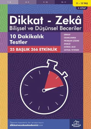 Dikkat - Zeka Bilişsel ve Düşünsel Beceriler (11-12 Yaş) - 3. Kitap - 10 Dakikalık Testler