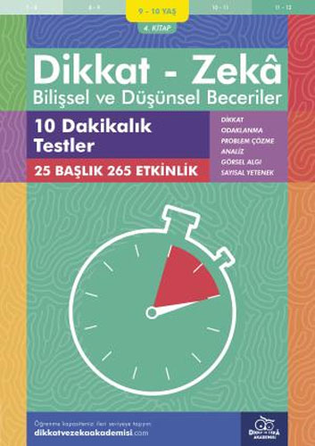 Dikkat - Zeka Bilişsel ve Düşünsel Beceriler (9-10 Yaş) 4. Kitap - 10 Dakikalık Testler