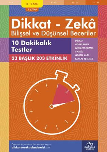 Dikkat - Zeka Bilişsel ve Düşünsel Beceriler (8-9 Yaş) - 3. Kitap - 10 Dakikalık Testler