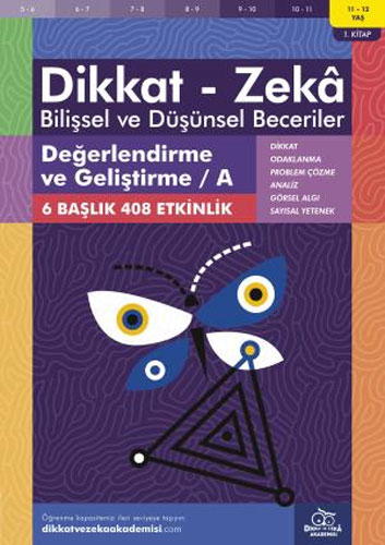 Dikkat - Zeka Bilişsel ve Düşünsel Beceriler (11-12 Yaş) - 1. Kitap - Değerlendirme ve Geliştirme / A